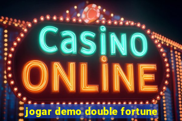 jogar demo double fortune